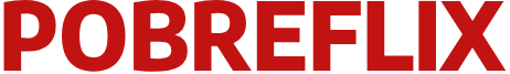 Pobreflix - Assistir Filmes Dublados, Séries e Animes Online Grátis